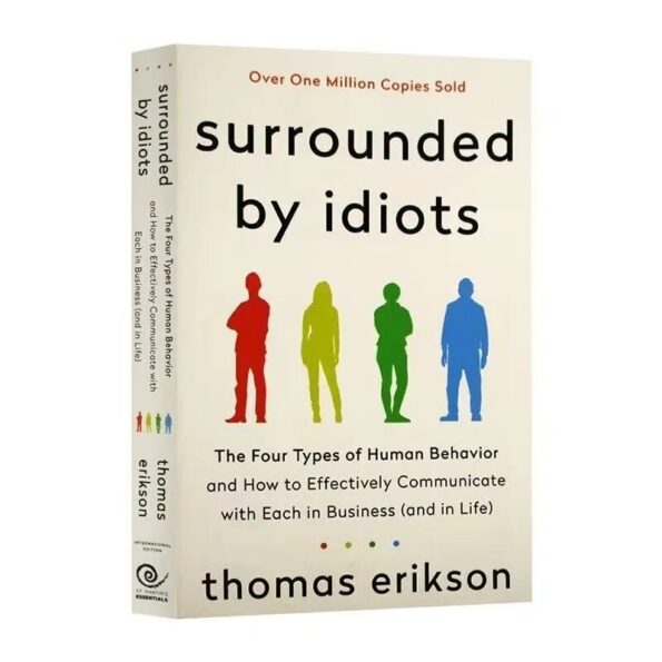 Surrounded-By-Idiots-The-Four-Types-of-Human-Behavior-By-Thomas-Erikson-English-Book-Bestseller-Novel-6